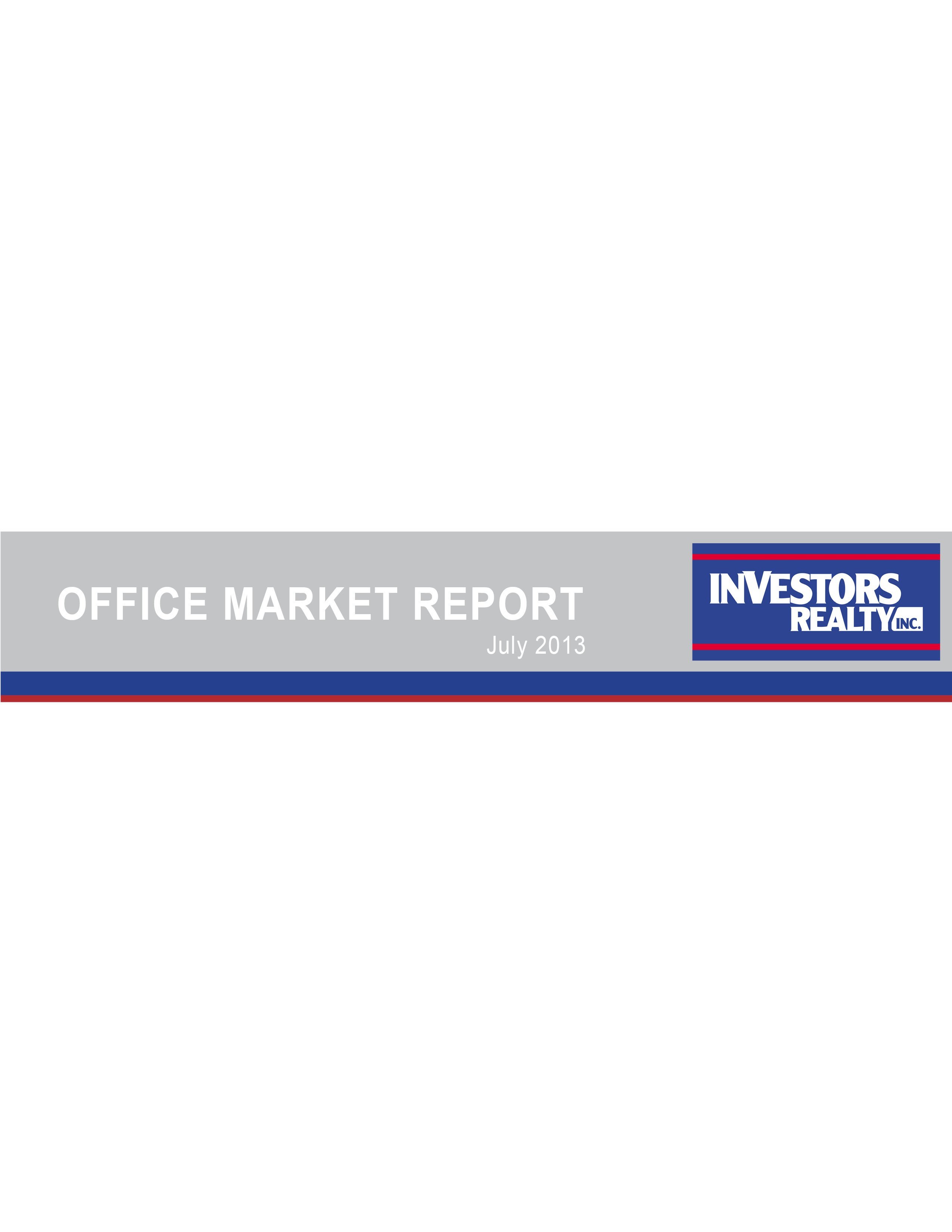 Investors Realty Summer 2013 Office Market Report