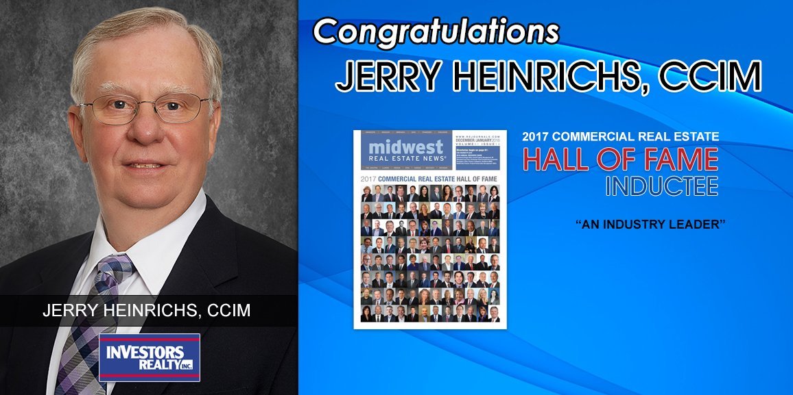 Jerry Heinrichs, CCIM Enters the 2017 Midwest Commercial Real Estate Hall of Fame